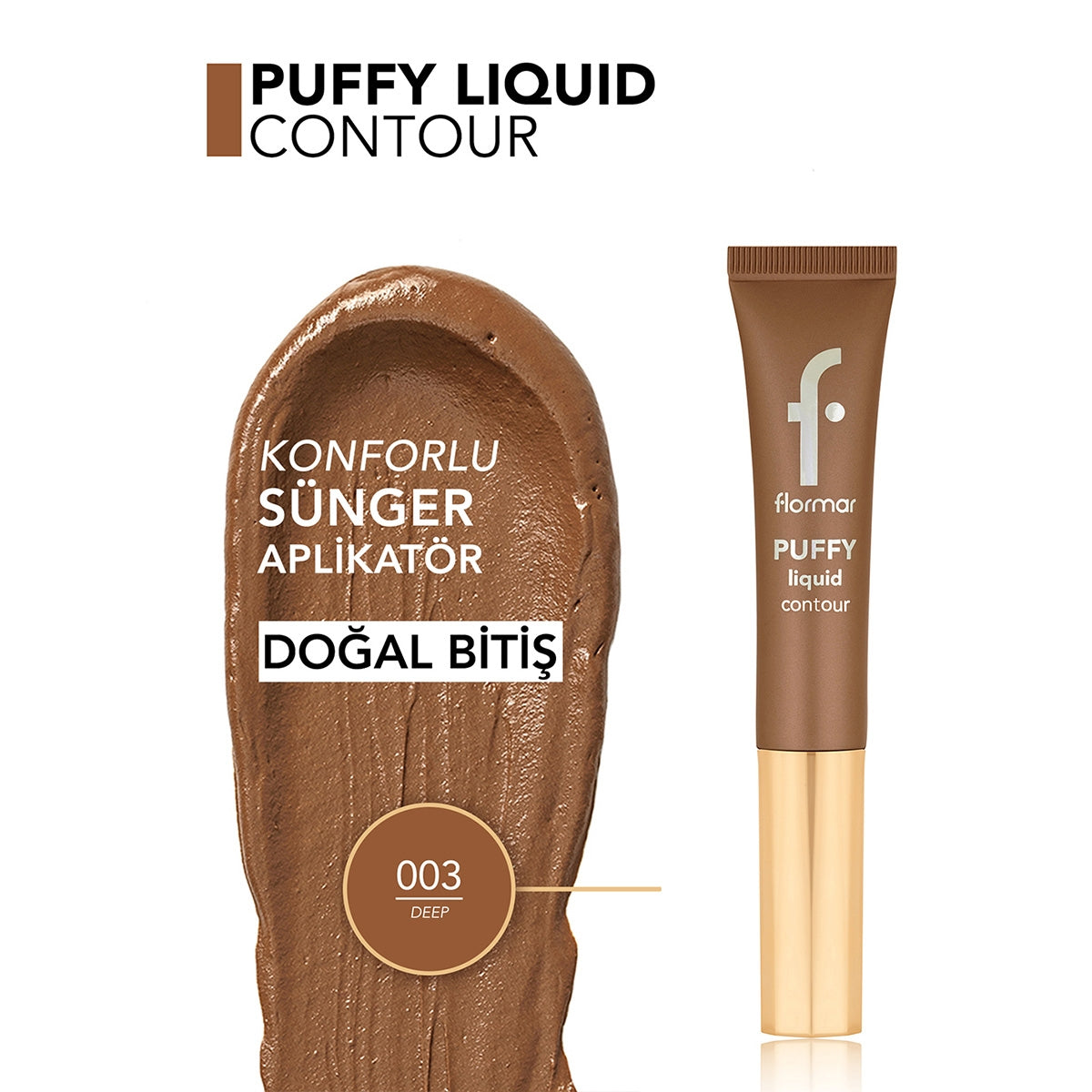 FLORMAR Puffy Likit Kontör 003 Deep