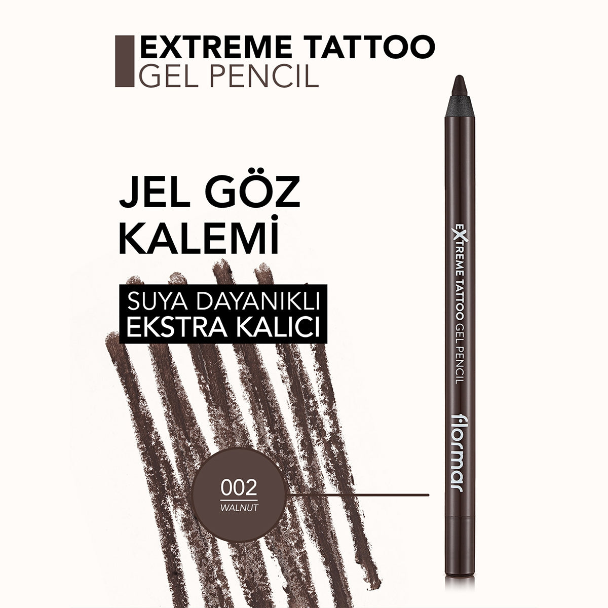 Extreme Tattoo Gel Göz Kalemi Walnut 02