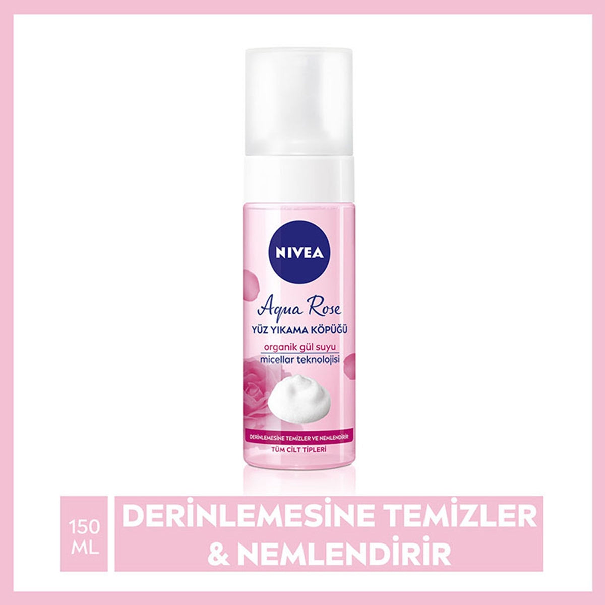 Yüz Temizleme Köpüğü Aqua Rose 150 ml