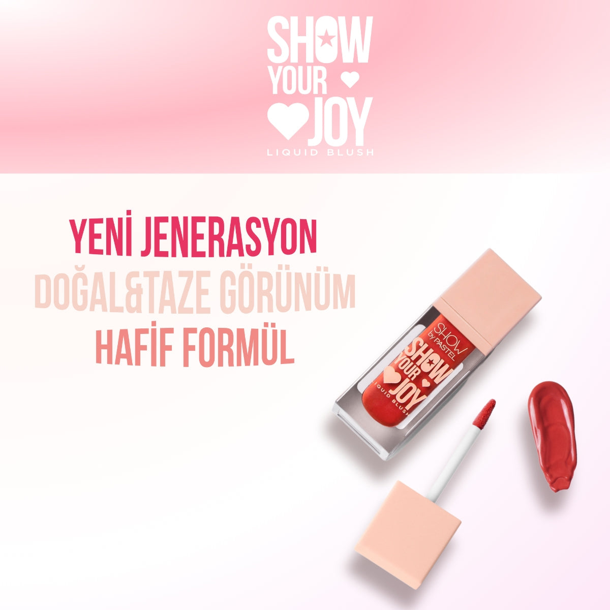 Show Your Joy Lıquıd Blush 58